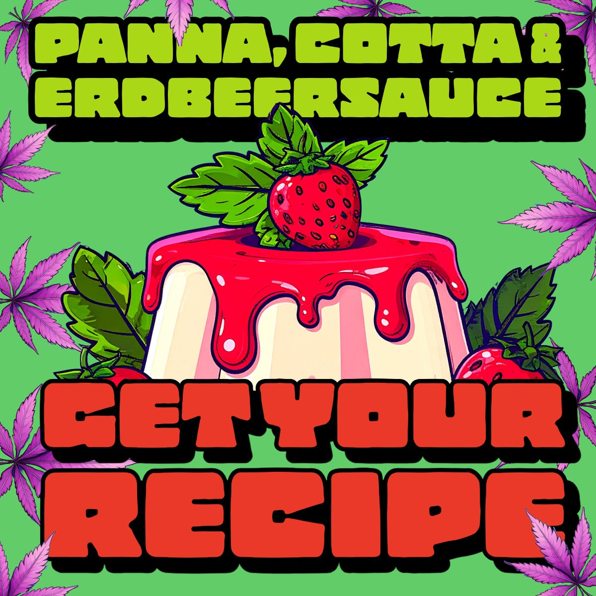 💚🍃 Panna Cotta mit Erdbeersoße – Rezept PDF