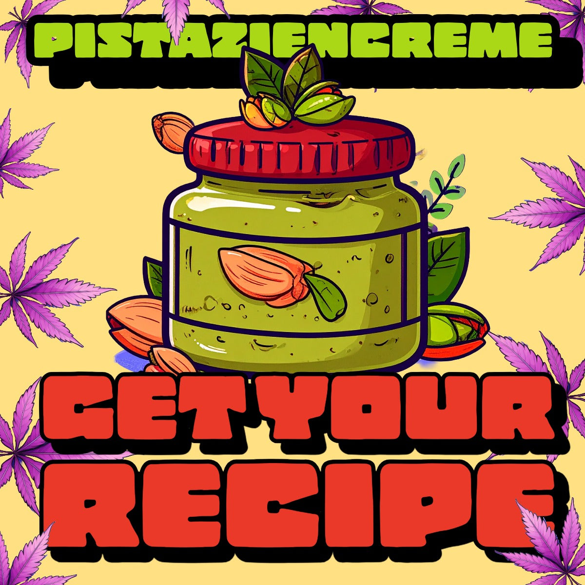 💚🍃 Pistaziencreme mit Hasch – Rezept PDF