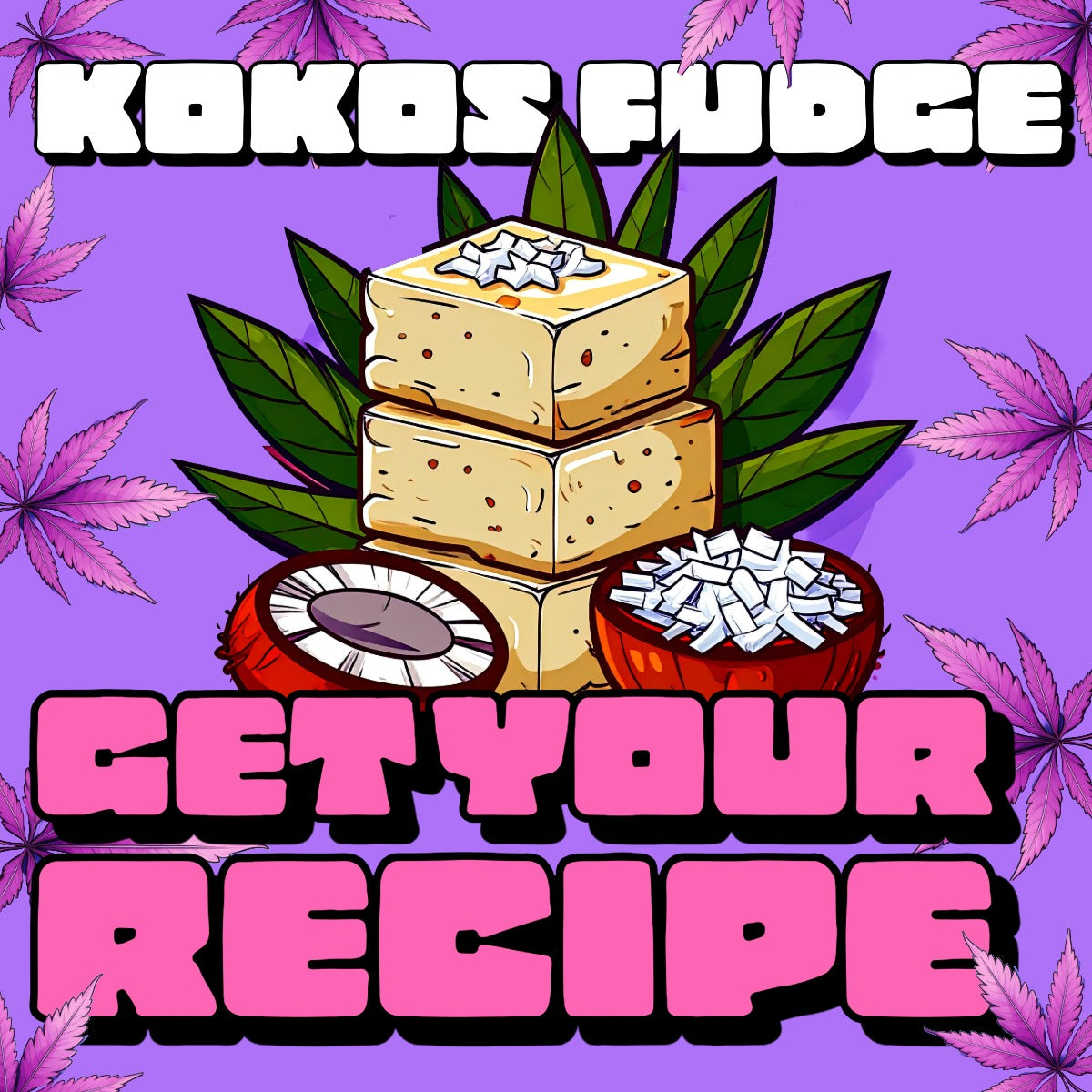 💚🍃 Kokos Fudge – Rezept PDF